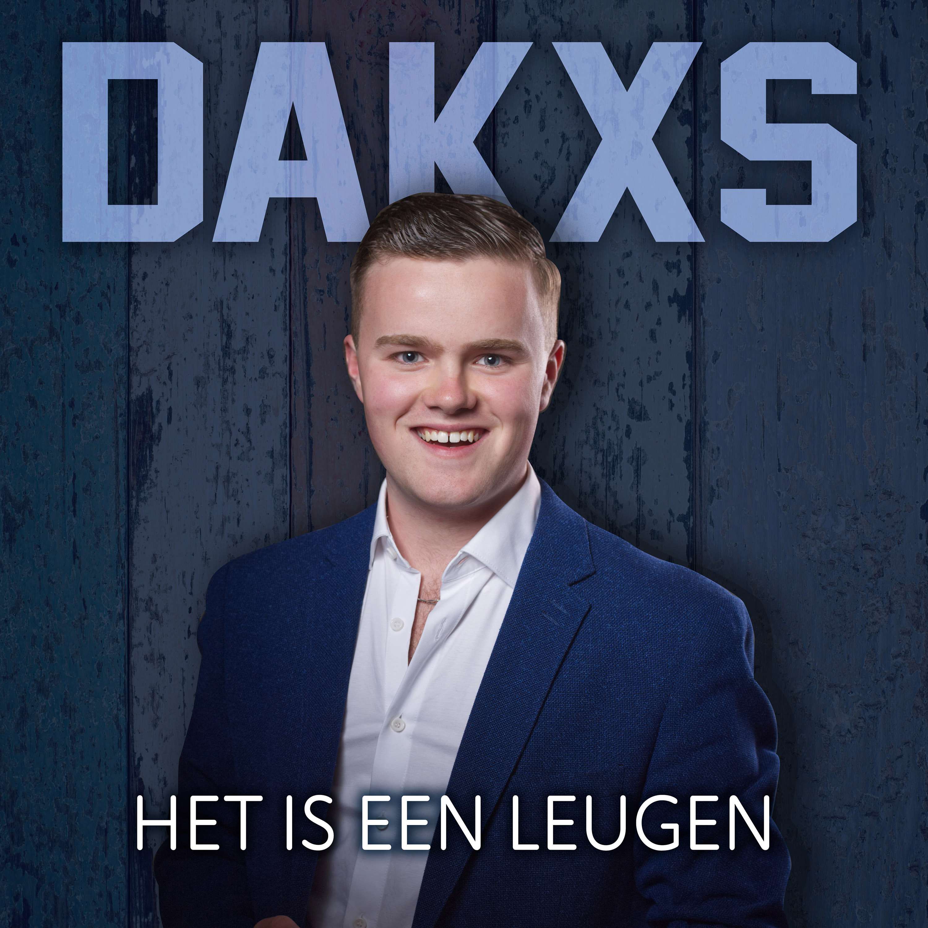 Dakxs Het is een leugen 3000x3000